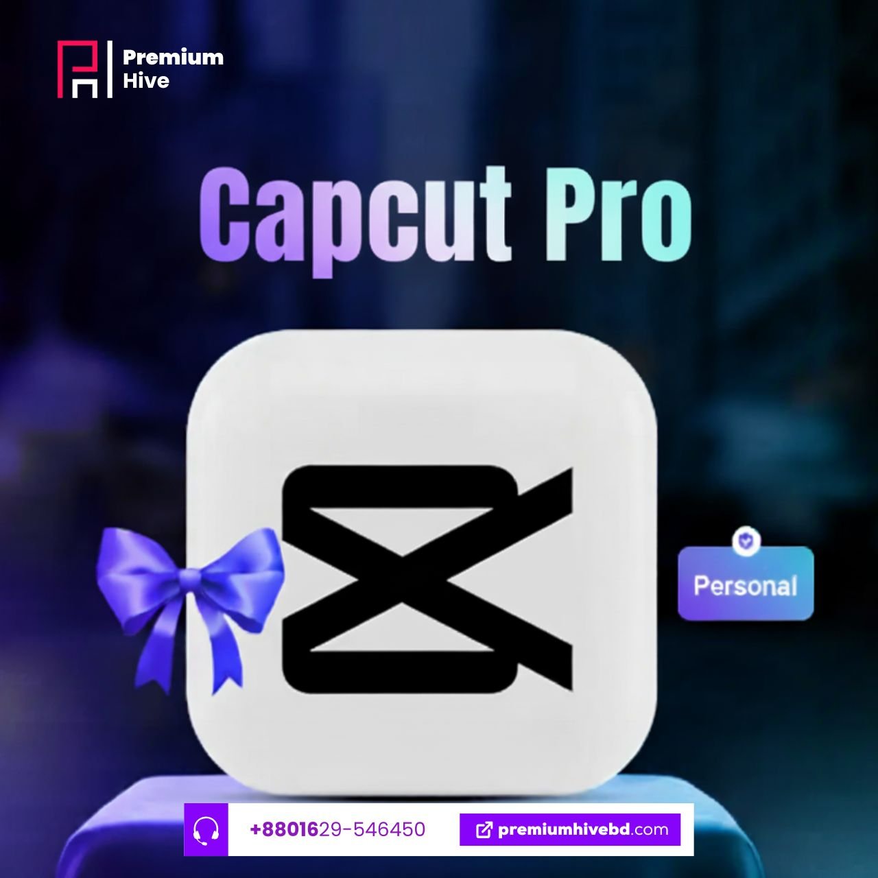 Capcut Pro Subscription By Premium Hive BD